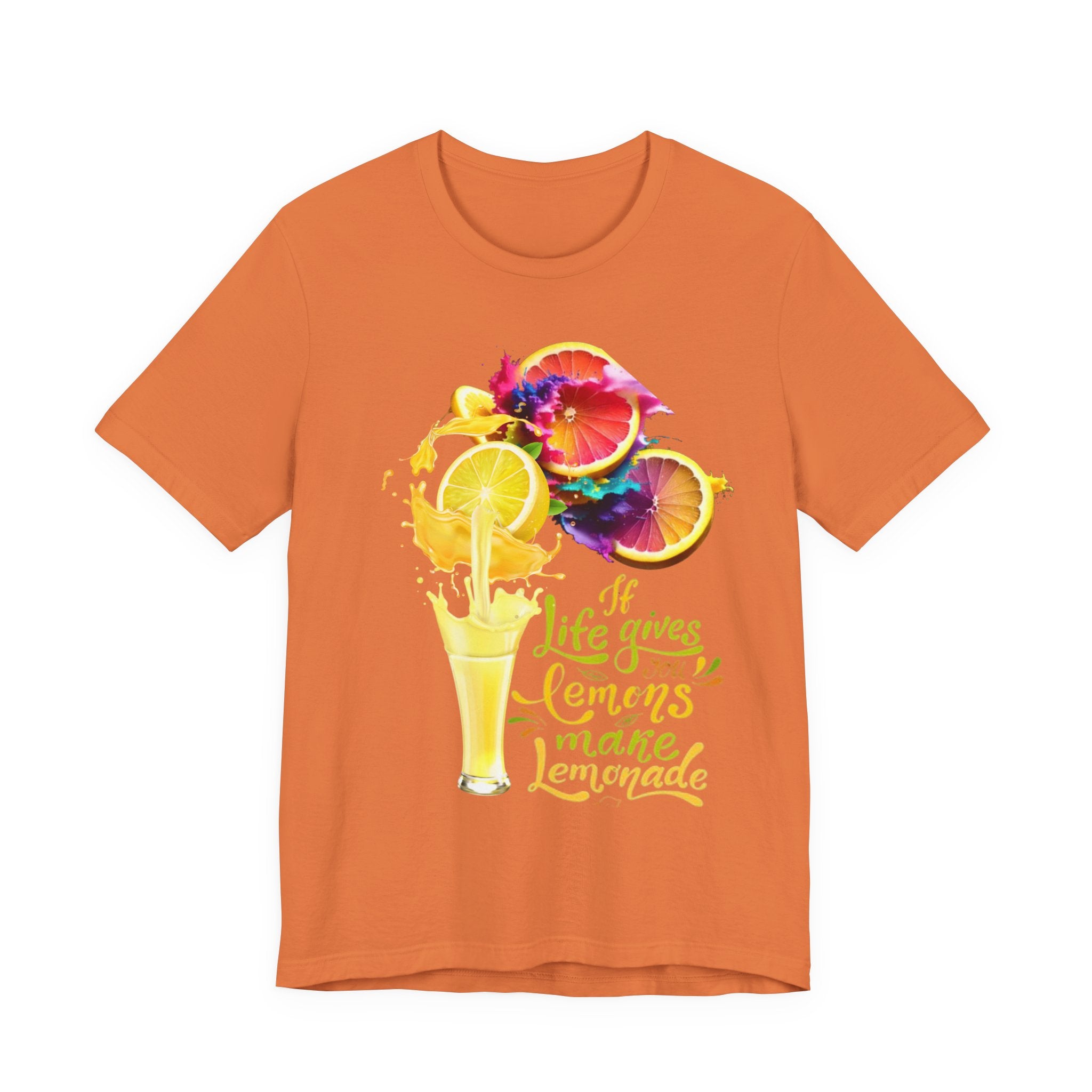 Lemonade Vibes T-Shirt — "If Life Gives You Lemons Make Lemonade" Colorful Citrus Tee