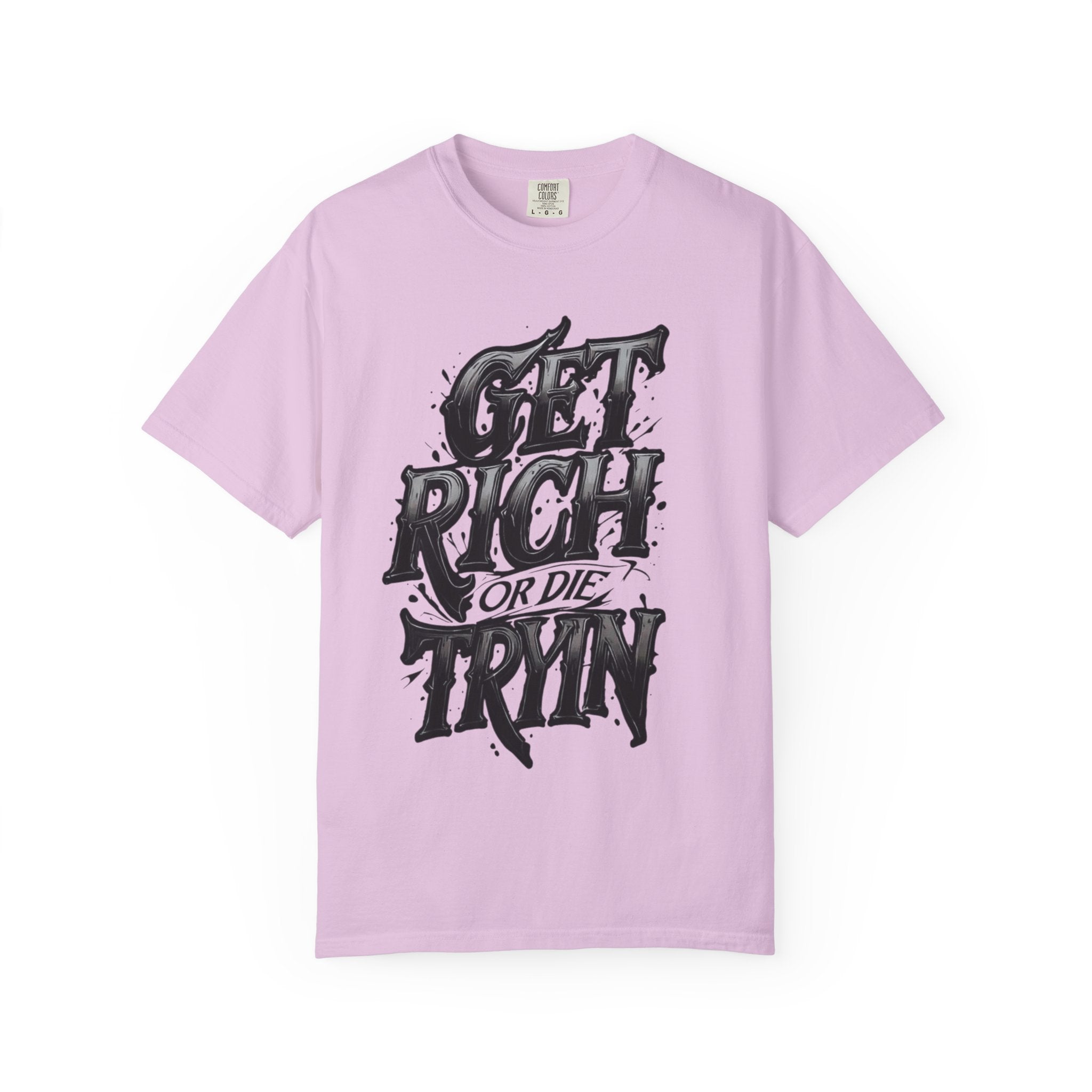Get Rich or Die Tryin' T-Shirt — Bold Streetwear Graphic Tee